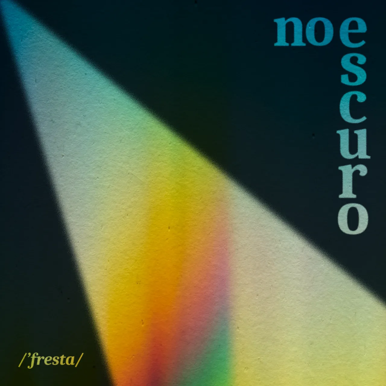 Capa do single No Escuro, da Fresta, com um feixe de luz decomposto em cores sobre fundo escuro
